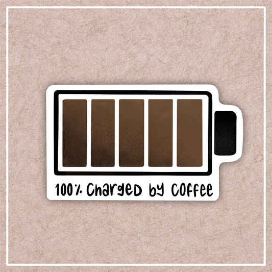 100% Charged By Coffee Sticker